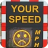 SID roadside speed warning sign